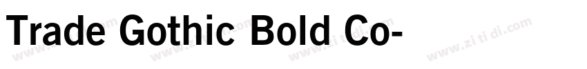 Trade Gothic Bold Co字体转换 Trade Gothic Bold Co字体转换